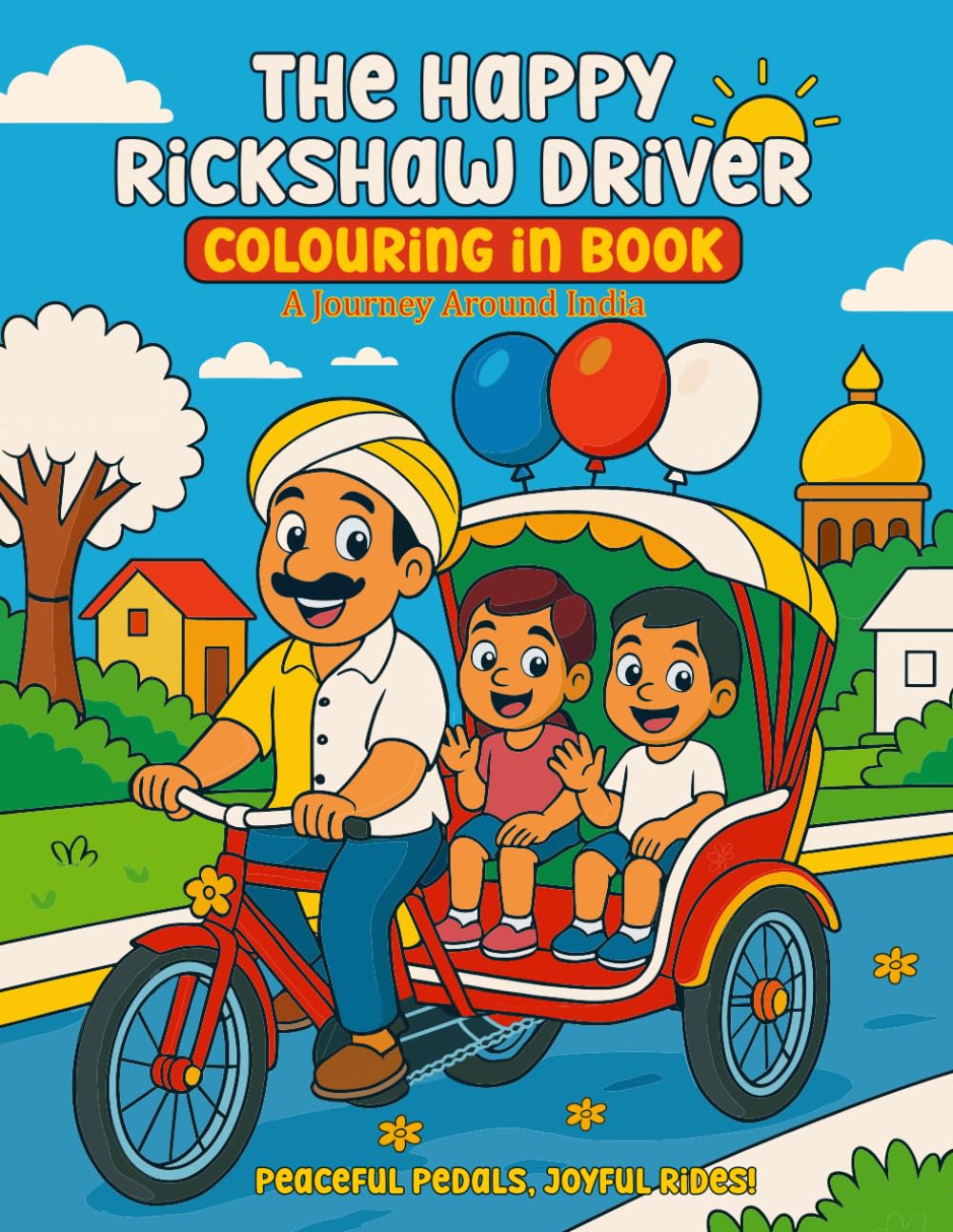 The Happy Rickshaw Driver Colouring Book by Kirit Thakore